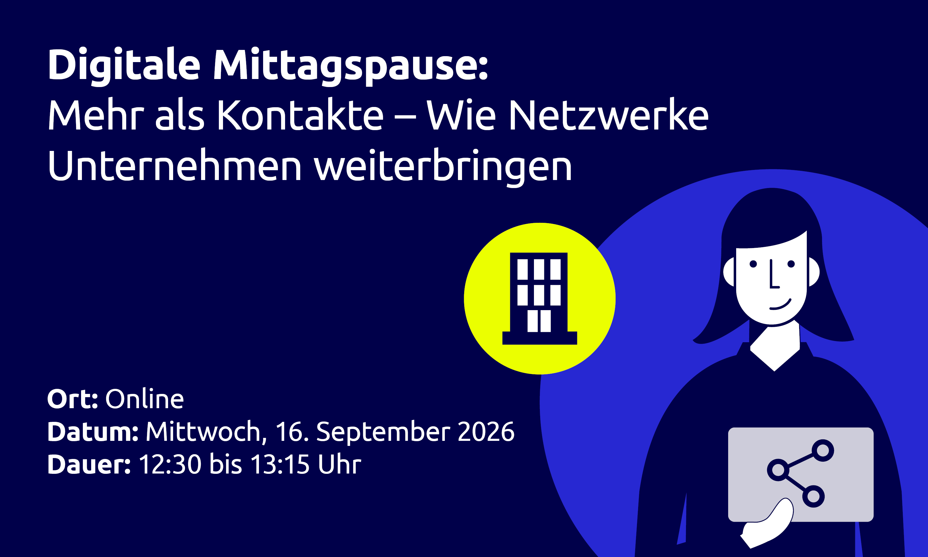 Digitale Mittagspause: Mehr als Kontakte – Wie Netzwerke Unternehmen weiterbringen